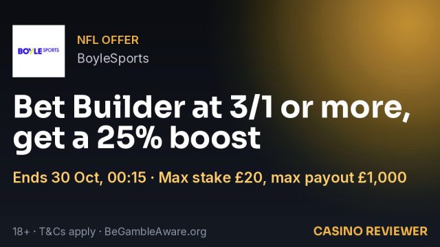 BoyleSports: Bet Builder at 3/1 or more, get a 25% boost