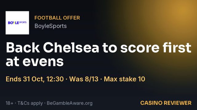 BoyleSports: Back Chelsea to score first at evens